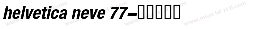 helvetica neve 77字体转换